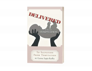 Delivered from Temptation: From Temptation to Salvation