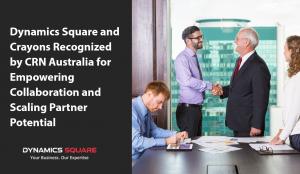 Dynamics Square and Crayons honored by CRN Australia for driving collaboration and empowering partner growth.