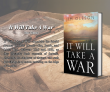 Chasing Dreams and Truths: Jim Oleson’s It Will Take A War Portrays a Nation on the Brink of Change
