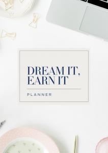 Dream It, Earn It Planner cover