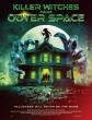 'Killer Witches From Outer Space' Available On Demand to Bewitch Audiences This Halloween