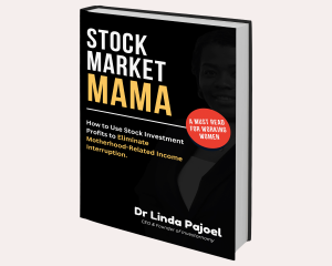 Cover of the book Stock Market Mama by Dr. Linda Pajoel, featuring a bold design that highlights its focus stock investing as a strategy for working women to overcome motherhood-related income interruptions.