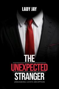 The Unexpected Stranger by Lady Jay