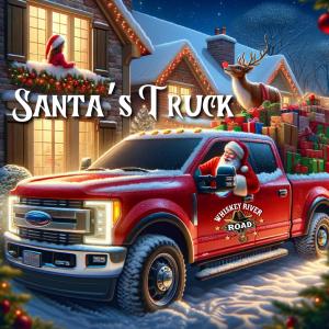 New Christmas Single Santa's Truck by Whiskey River Road