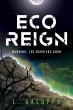 New YA Sci-Fi Novel Eco Reign Releases March 25, 2025, Addressing Environmental Crisis Through Thrilling Alien Encounter