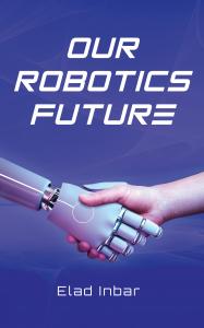 Our Robotics Future