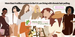 a vibrant image of women from all walks of life with different hair colors and outfits appear along with the HFHP logo and a statistic - more than 9 million women in the US are currently living with trichotillomania.