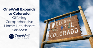 OneWell Health Care Expands to Colorado