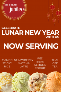 Lunar New Years with Ice Cream Jubilee