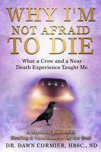 Why I'm Not Afraid To Die