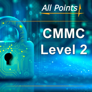 ALL POINTS CMMC LEVEL 2 Announcement 2025