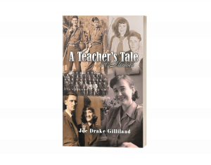 A Teacher's Tale: A Memoir