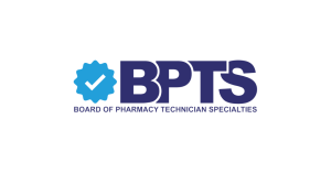 Board of Pharmacy Technician Specialties (BPTS)