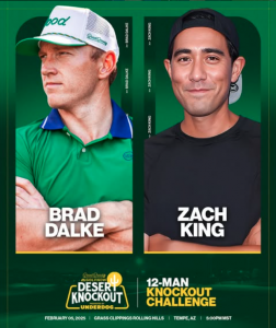 Desert Knockout Pairings: Brad Dalke & Zach King