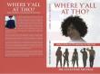 From Projects to Purpose: Army Veteran's New Best-Selling Book ‘Where Y'all At Tho?’ Achieving Notable Success Fast