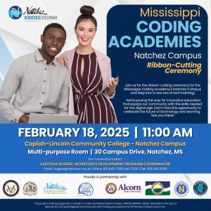 The Ribbon Cutting Ceremony will be on February 18, 2025 at Copiah-Lincoln Community College's Natchez Campus. The event is free and attendees are invited to RSVP.