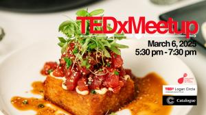 TEDxLogan Circle Meetup - March 2025