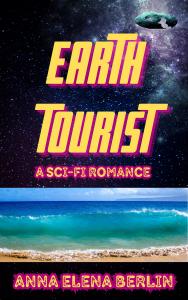 EARTH TOURIST - A Sci-Fi Romance Book ~ Escape To Paradise Today