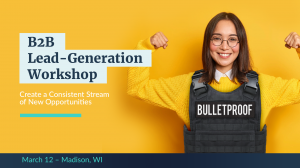2025-03-Madison Lead Gen Workshop