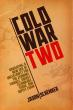 Jason Schenker’s New Book Cold War Two Explores the Future of the U.S.-China Conflict And Is a #1 New Release on Amazon