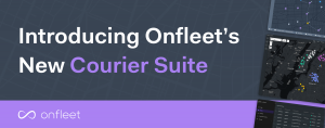 Onfleet's New Courier Suite