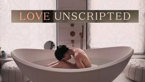 Love Unscripted