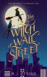 Izzi House Books is pleased to announce The Witch of Wall Street