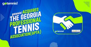 ACQUIRES THE GEORGIA PROFESSIONAL TENNIS ASSOCIATION