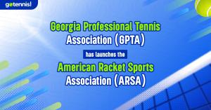 Georgia Professional Tennis Association has launches the American Racket Sports Association