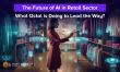 The Future of AI in Retail Sector: What Octal is Doing to Lead the Way?