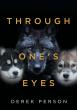 'THROUGH One's Eyes' by Derek Person: A Poetic Exploration of Life's Struggles and Hidden Truths