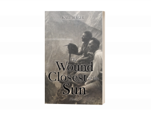 "The Wound closest to the Sun Novel"