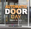 Celebrating National Automatic Door Day on March 19th Enhancing Accessibility, Safety, and Innovation