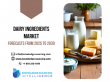 Dairy Ingredients Market anticipated to surpass US$88.502 billion by 2030 at a CAGR of 4.91%