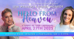 Hello from Heaven: A Night of Spirit Messages with Lisa Williams & Vancouver’s Own Daniel Monroe