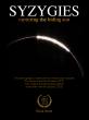 E&R is proud to announce the release of SYZYGIES—Capturing The Hiding Sun