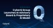 CyberQ Group Establishes AI Advisory Board and Unveils Proprietary AI Model ‘Q’