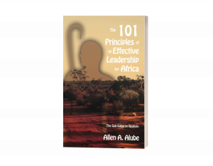 The 101 Principles of an Effective Leadership for Africa: The Sub-Saharan Realism