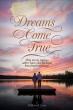 William R. Costa Shares His Journey in Dreams Come True — A Story of Love, Loss, and Second Chances