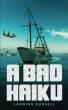 "A Bad Haiku Challenges Readers to Reflect on Humanity's Future in the Face of Its Own Hubris"