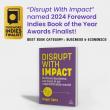 'Disrupt With Impact' by Roger Spitz Named Finalist for Another Prestigious Best Book Award