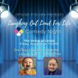Laughter with a Purpose: LOL for Life Comedy Night