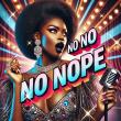Songstorm Releases Catchy New Pop Track 'No No No Nope'