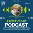 i24 Call Management Launches New Podcast, Beyond the Call to Connect with Clients, Industry Leaders, and Business Owners