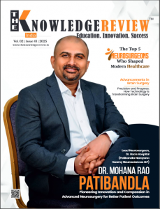 Dr. Mohana Rao Patibandla, Lead Neurosurgeon at Dr. Rao’s Hospital, on the cover of The Knowledge Review magazine, highlighting his innovations and contributions to advanced neurosurgery.