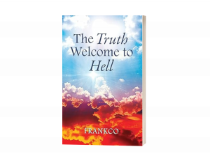 The Truth Welcome to Hell