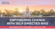 RITA to Host Retirement Industry Conference, 'Empowering Change with SDIRAs,' April 22-23, 2025 in Washington DC