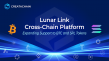CreataChain Leads Cross-Chain Ecosystem Expansion with Lunar Link: Expanding Support to BTC and Solana's SPL Tokens