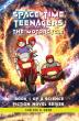 'Space-Time Teenagers:The Motorcycle'– A Thrilling Sci-Fi Fantasy Adventure for Teens and Young Adults By Chelsea D.Swan