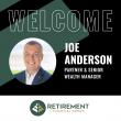 Retirement Financial Group Strengthens Wealth Management Services with the Appointment of Joe Anderson
